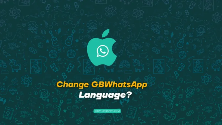 Change GBWhatsApp Language